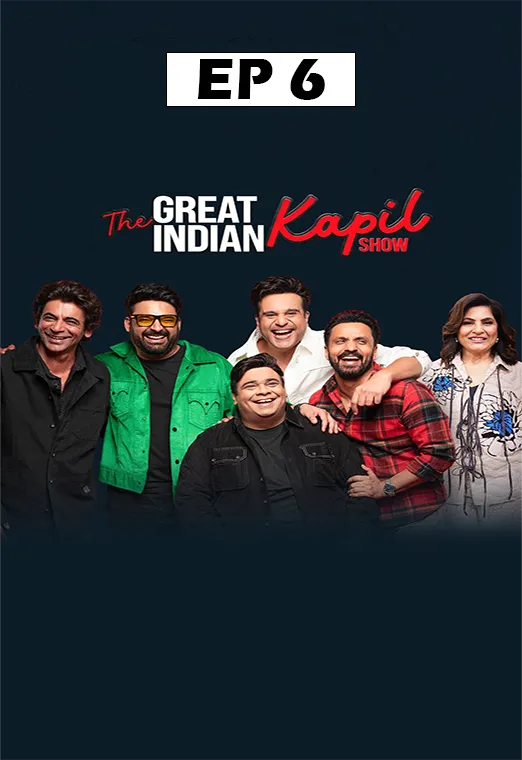 The Great Indian Kapil Show (2024 Ep 06)