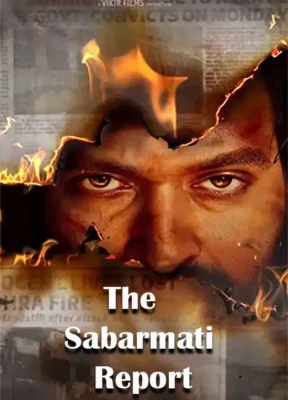 The Sabarmati Report Full Movie Watch Online