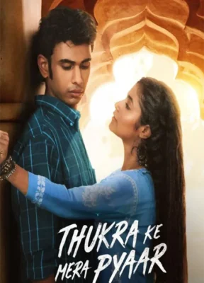 Thukra Ke Mera Pyaar 2024 Full Movie Watch Online