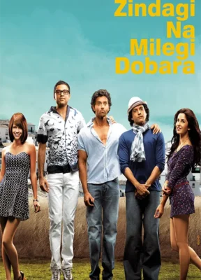 Zindagi Na Milegi Dobara Full Movie Watch Online