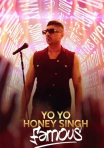 Yo Yo Honey Singh: Famous Full Movie Watch Online